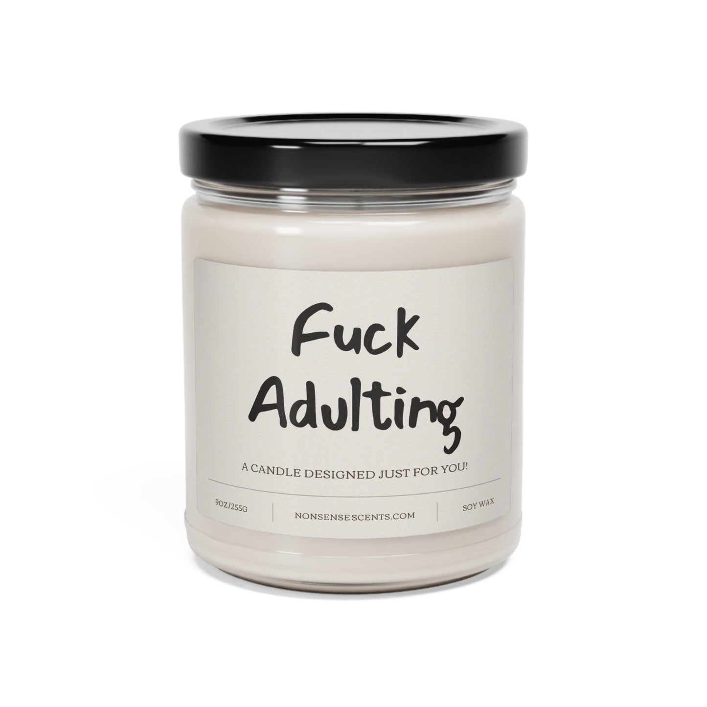 "Fuck Adulting" Scented Candle