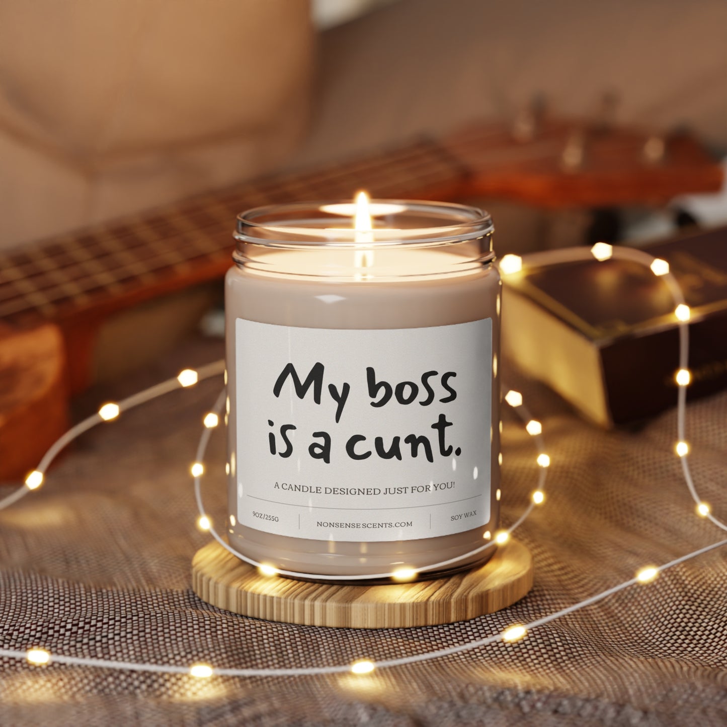 "My Boss Is A Cunt" Scented Candle