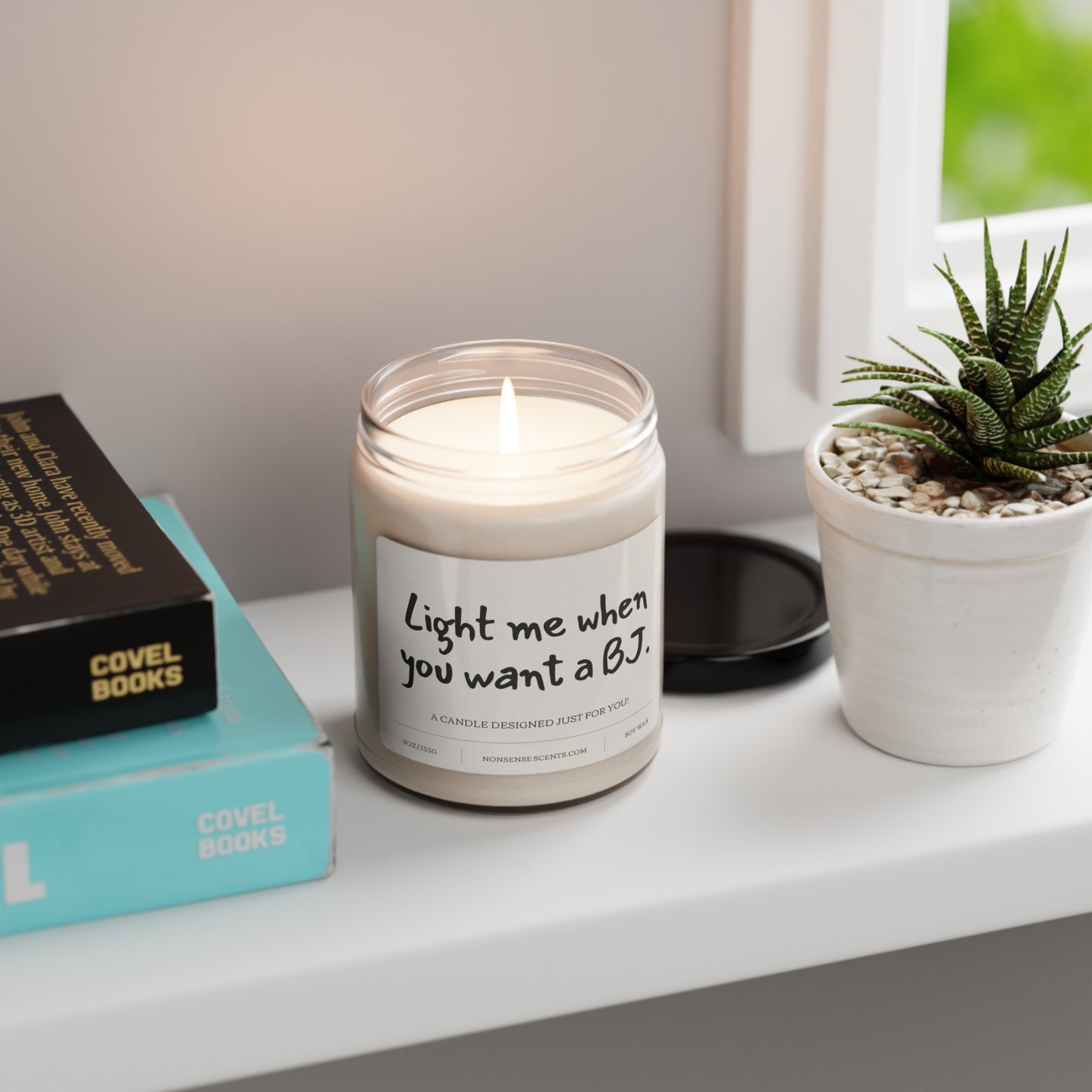 "Light Me When You Want A BJ" Scented Candle