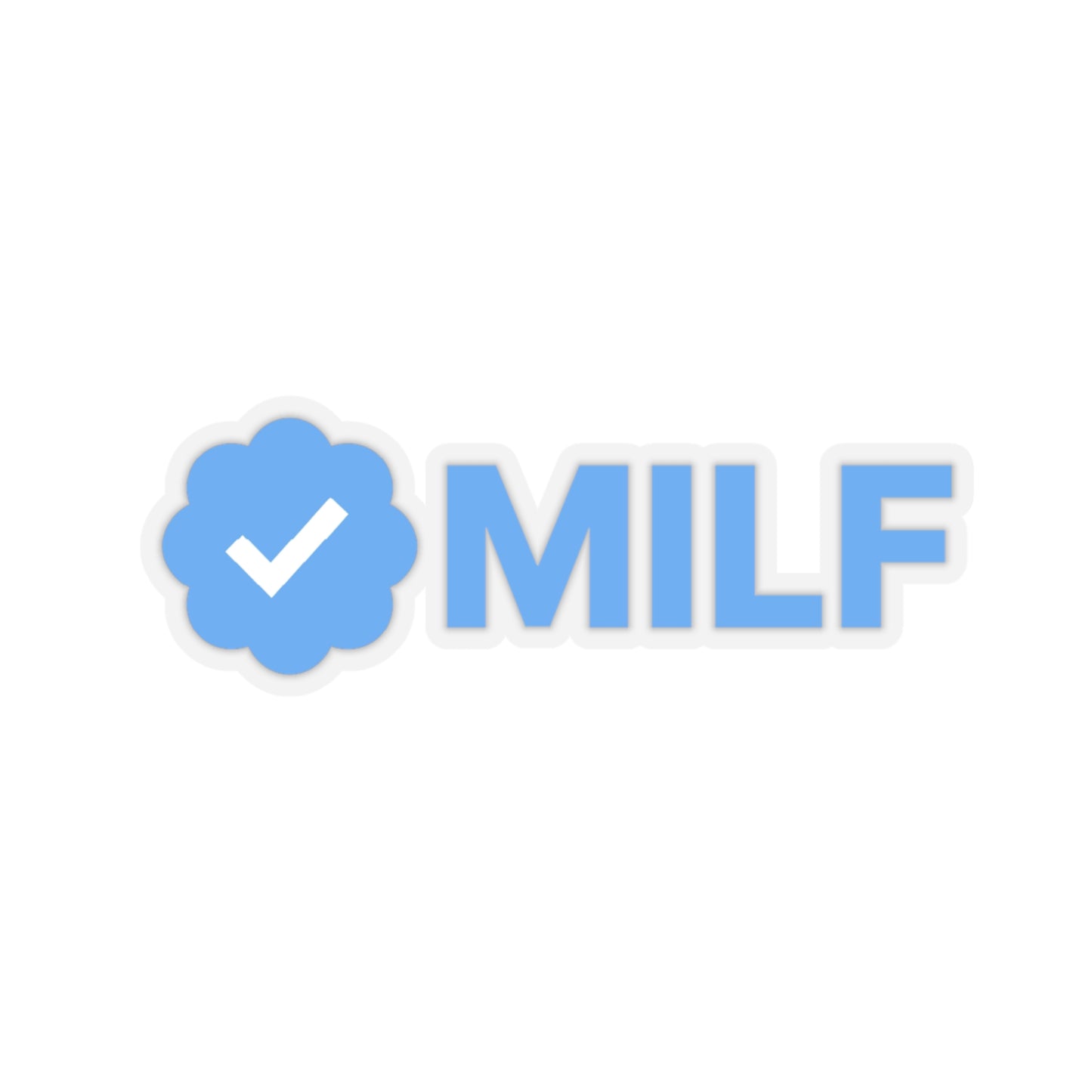 Verified MILF, Certified MILF, Meme Sticker
