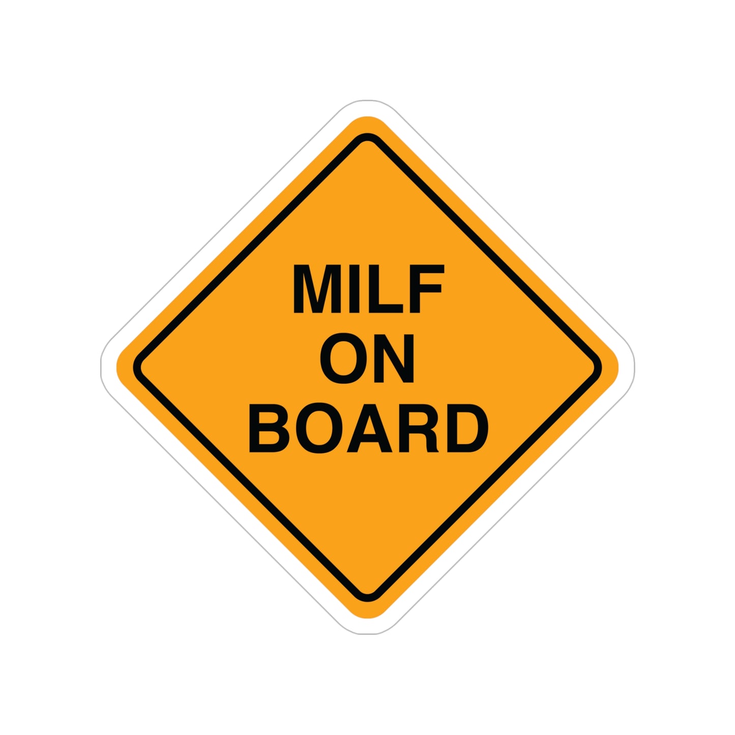 MILF On Board Funny Bumper Sticker
