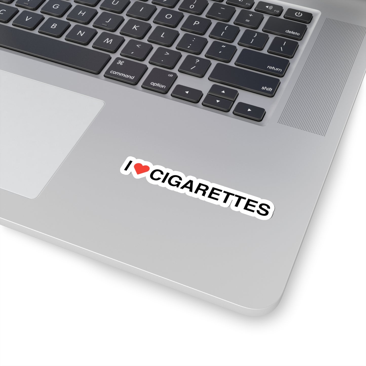 I Love Cigarettes, I Heart Smoking Cigarettes, Funny Meme Sticker
